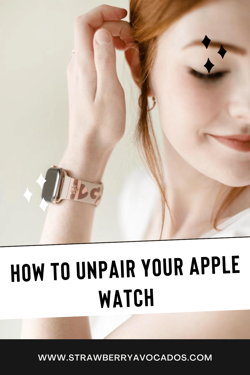 how-to-unpair-your-apple-watch-strawberry-avocados